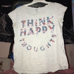 “Think Happy Thoughts” T-Shirt